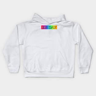 BE GAY Kids Hoodie